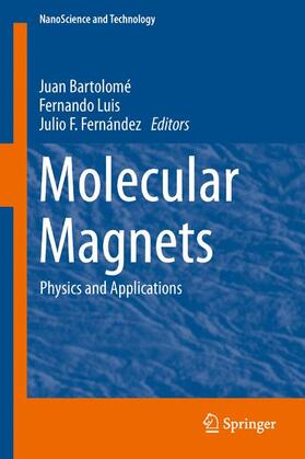 Bartolomé / Fernández / Luis |  Molecular Magnets | Buch |  Sack Fachmedien