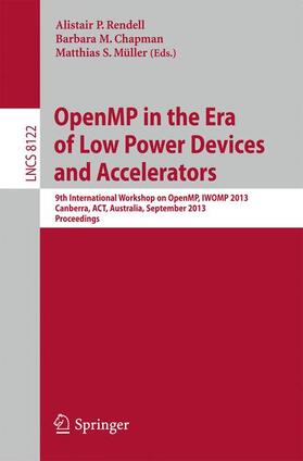 Rendell / Müller / Chapman |  OpenMP in the Era of Low Power Devices and Accelerators | Buch |  Sack Fachmedien