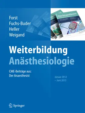 Forst / Fuchs-Buder / Heller |  Weiterbildung Anästhesiologie | eBook | Sack Fachmedien