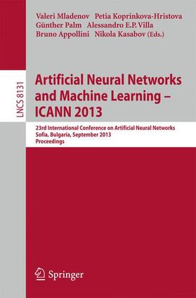 Mladenov / Koprinkova-Hristova / Kasabov |  Artificial Neural Networks and Machine Learning -- ICANN 2013 | Buch |  Sack Fachmedien