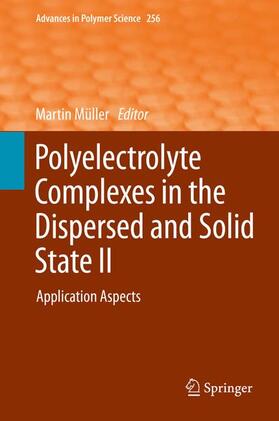 Müller |  Polyelectrolyte Complexes in the Dispersed and Solid State II | Buch |  Sack Fachmedien