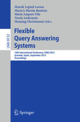 Larsen / Martin-Bautista / Christiansen |  Flexible Query Answering Systems | Buch |  Sack Fachmedien