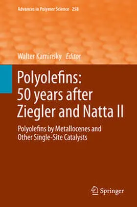 Kaminsky | Polyolefins: 50 years after Ziegler and Natta II | E-Book | sack.de