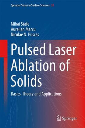 Stafe / Puscas / Marcu |  Pulsed Laser Ablation of Solids | Buch |  Sack Fachmedien
