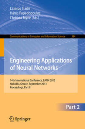 Iliadis / Papadopoulos / Jayne | Engineering Applications of Neural Networks | E-Book | sack.de