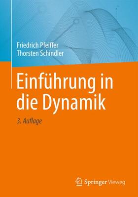 Schindler / Pfeiffer |  Einführung in die Dynamik | Buch |  Sack Fachmedien