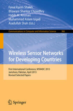 Shaikh / Chowdhry / Shah |  Wireless Sensor Networks for Developing Countries | Buch |  Sack Fachmedien