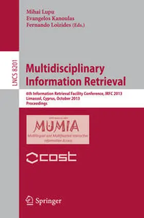 Lupu / Kanoulas / Loizides |  Multidisciplinary Information Retrieval | eBook | Sack Fachmedien