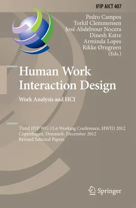 Campos / Clemmensen / Ørngreen |  Human Work Interaction Design. Work Analysis and HCI | Buch |  Sack Fachmedien