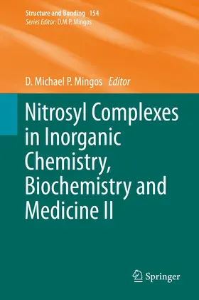 Mingos |  Nitrosyl Complexes in Inorganic Chemistry, Biochemistry and Medicine II | Buch |  Sack Fachmedien