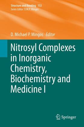 Mingos |  Nitrosyl Complexes in Inorganic Chemistry, Biochemistry and Medicine I | Buch |  Sack Fachmedien