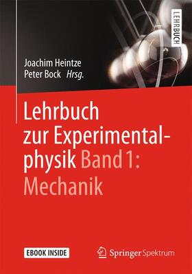 Bock / Heintze |  Lehrbuch zur Experimentalphysik Band 1: Mechanik | Buch |  Sack Fachmedien