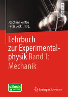 Heintze / Bock |  Lehrbuch zur Experimentalphysik Band 1: Mechanik | eBook | Sack Fachmedien