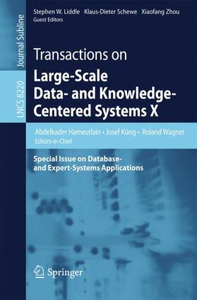 Hameurlain / Küng / Zhou |  Transactions on Large-Scale Data- and Knowledge-Centered Systems X | Buch |  Sack Fachmedien