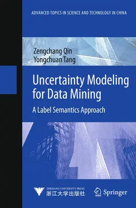 Qin / Tang |  Uncertainty Modeling for Data Mining | Buch |  Sack Fachmedien