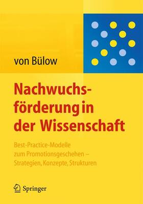 Bülow |  Nachwuchsförderung in der Wissenschaft | Buch |  Sack Fachmedien