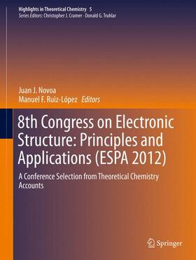 Ruiz López / Novoa |  8th Congress on Electronic Structure: Principles and Applications (ESPA 2012) | Buch |  Sack Fachmedien