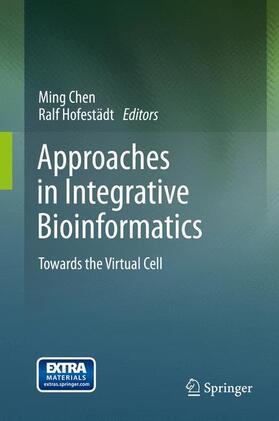 Hofestädt / Chen |  Approaches in Integrative Bioinformatics | Buch |  Sack Fachmedien
