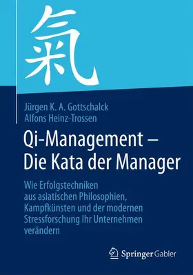 Heinz-Trossen / Gottschalck |  Qi-Management ¿ Die Kata der Manager | Buch |  Sack Fachmedien