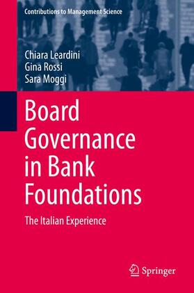 Leardini / Moggi / Rossi |  Board Governance in Bank Foundations | Buch |  Sack Fachmedien