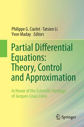 Ciarlet / Li / Maday |  Partial Differential Equations: Theory, Control and Approximation | eBook | Sack Fachmedien