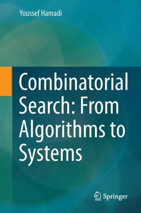 Hamadi |  Combinatorial Search: From Algorithms to Systems | Buch |  Sack Fachmedien