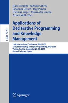 Tompits / Abreu / Oetsch |  Applications of Declarative Programming and Knowledge Management | eBook | Sack Fachmedien