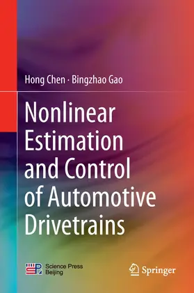 Chen / Gao |  Nonlinear Estimation and Control of Automotive Drivetrains | eBook | Sack Fachmedien