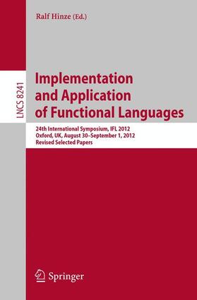 Hinze |  Implementation and Application of Functional Languages | Buch |  Sack Fachmedien