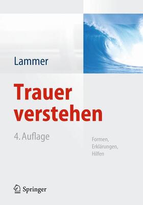 Lammer |  Trauer verstehen | Buch |  Sack Fachmedien