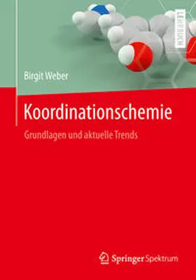 Weber |  Koordinationschemie | eBook | Sack Fachmedien