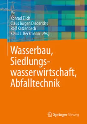 Zilch / Diederichs / Katzenbach | Wasserbau, Siedlungswasserwirtschaft, Abfalltechnik | E-Book | sack.de