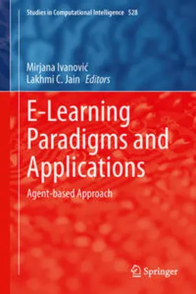 Ivanovic / Ivanovic / Jain |  E-Learning Paradigms and Applications | eBook | Sack Fachmedien