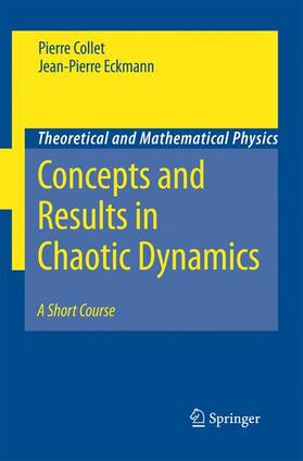 Eckmann / Collet |  Concepts and Results in Chaotic Dynamics: A Short Course | Buch |  Sack Fachmedien