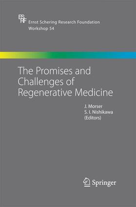 Nishikawa / Morser |  The Promises and Challenges of Regenerative Medicine | Buch |  Sack Fachmedien