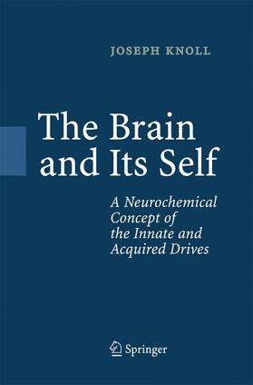 Knoll |  The Brain and Its Self | Buch |  Sack Fachmedien