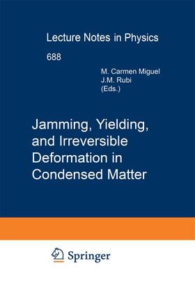 Rubi / Miguel |  Jamming, Yielding, and Irreversible Deformation in Condensed Matter | Buch |  Sack Fachmedien