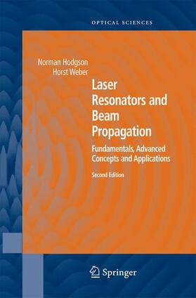 Weber / Hodgson |  Laser Resonators and Beam Propagation | Buch |  Sack Fachmedien