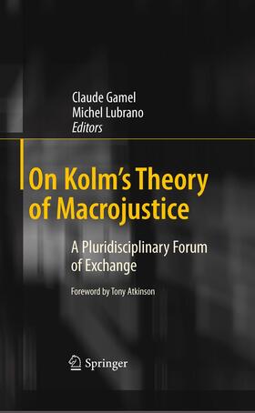 Lubrano / Gamel |  On Kolm's Theory of Macrojustice | Buch |  Sack Fachmedien
