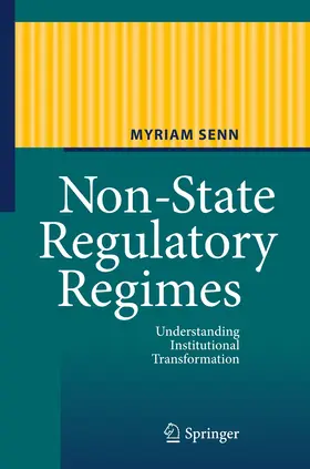 Senn |  Non-State Regulatory Regimes | Buch |  Sack Fachmedien