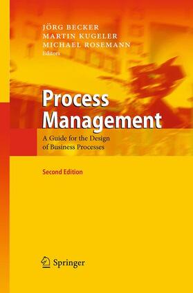 Becker / Rosemann / Kugeler | Process Management | Buch | 978-3-642-42317-8 | sack.de