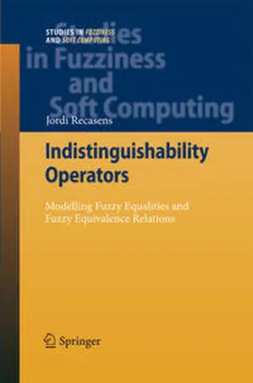 Recasens |  Indistinguishability Operators | Buch |  Sack Fachmedien