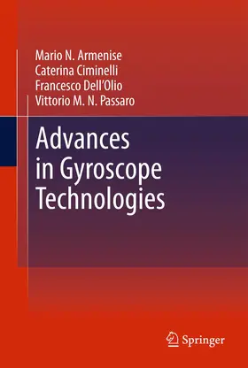 Armenise / Passaro / Ciminelli |  Advances in Gyroscope Technologies | Buch |  Sack Fachmedien