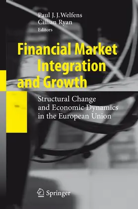 Ryan / Welfens |  Financial Market Integration and Growth | Buch |  Sack Fachmedien