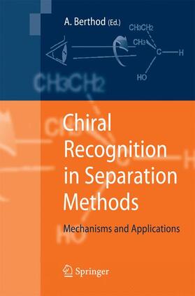 Berthod |  Chiral Recognition in Separation Methods | Buch |  Sack Fachmedien