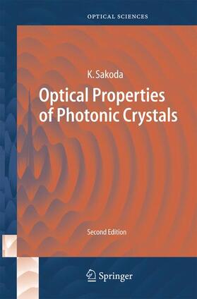 Sakoda |  Optical Properties of Photonic Crystals | Buch |  Sack Fachmedien