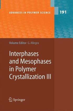Allegra |  Interphases and Mesophases in Polymer Crystallization III | Buch |  Sack Fachmedien