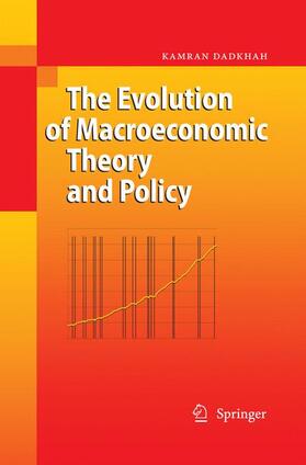 Dadkhah |  The Evolution of Macroeconomic Theory and Policy | Buch |  Sack Fachmedien