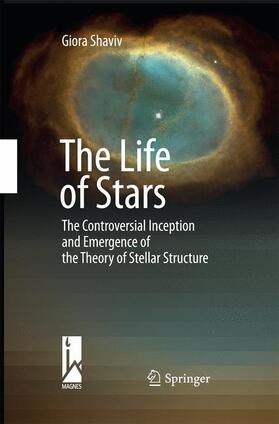 Shaviv |  The Life of Stars | Buch |  Sack Fachmedien