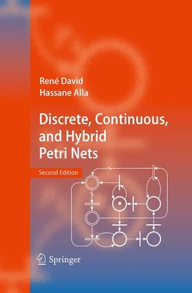 Alla / David |  Discrete, Continuous, and Hybrid Petri Nets | Buch |  Sack Fachmedien